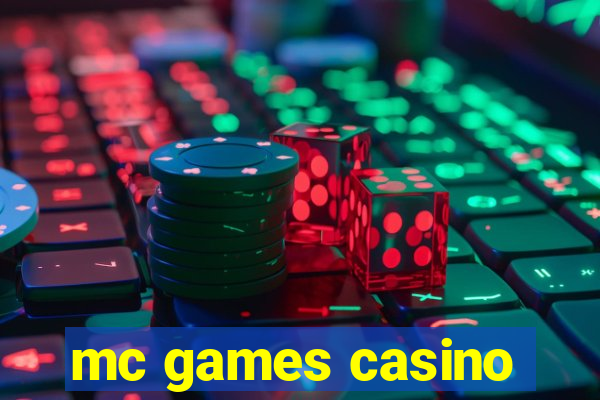 mc games casino